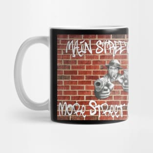 Main Street Mafia / More Street Movement Mug